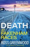 Death at Fakenham Races Death at Fakenham Races
