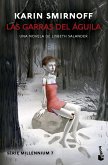 Las garras del águila: una novela de Lisbeth Salander (Serie Millennium, 7) Las garras del águila: una novela de Lisbeth Salander (Serie Millennium, 7)