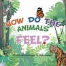 How Do The Animals Feel? - Bild 1