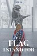 The Flag I Stand For - Bild 1