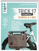Trick 17 kompakt - Fahrrad und E-Bike  (Mängelexemplar)
