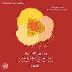 Das Wunder der Geborgenheit - Bibliothek der Gefühle, 12 (MP3-Download)
