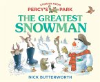 The Greatest Snowman (eBook, ePUB) The Greatest Snowman (eBook, ePUB)