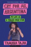 Cry for Me, Argentina (eBook, ePUB)