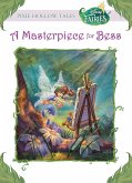 A Masterpiece for Bess (Disney Fairies) (eBook, ePUB) A Masterpiece for Bess (Disney Fairies) (eBook, ePUB)