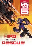 Hiro to the Rescue! (Disney Big Hero 6) (eBook, ePUB)