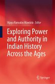 Exploring Power and Authority in Indian History Across the Ages (eBook, PDF)