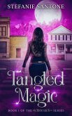 Tangled Magic (Goddesses, Inc., #1) (eBook, ePUB) Tangled Magic (Goddesses, Inc., #1) (eBook, ePUB)