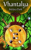 Vhantalya (The Immortal Elements, #1) (eBook, ePUB) Vhantalya (The Immortal Elements, #1) (eBook, ePUB)