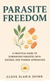 Parasite Freedom (eBook, ePUB) Parasite Freedom (eBook, ePUB)