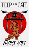 Tiger at the Gate (eBook, ePUB)