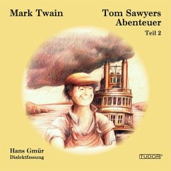 Tom Sawyers Abenteuer - Teil 2 (MP3-Download) - Gmür, Hans; Twain, Mark