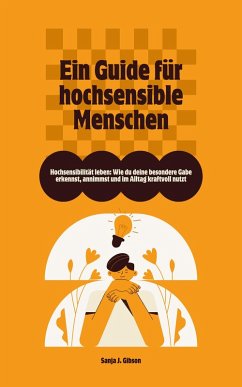 Cover Hochsensibilität leben: Ein Guide für hochsensible Menschen (eBook, ePUB)