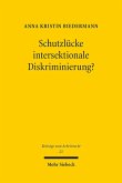 Schutzlücke intersektionale Diskriminierung? (eBook, PDF)