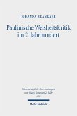 Paulinische Weisheitskritik im 2. Jahrhundert (eBook, PDF)