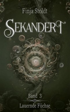 Sekandert - Lauernde Füchse (eBook, ePUB) - Stoldt, Finja