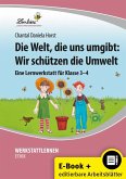 Die Welt, die uns umgibt: Wir schützen die Umwelt (eBook, PDF)