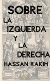 SOBRE LA IZQUIERDA Y LA DERECHA (eBook, ePUB) SOBRE LA IZQUIERDA Y LA DERECHA (eBook, ePUB)