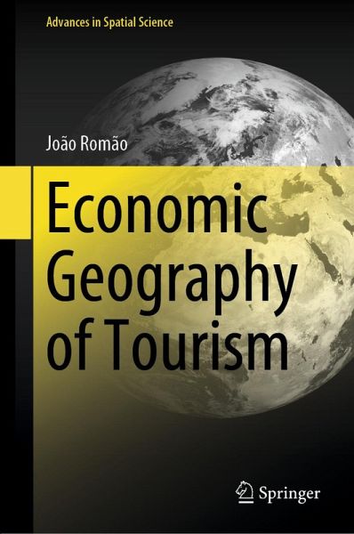 Economic Geography of Tourism (eBook, PDF)