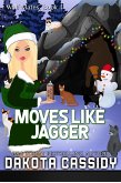 Moves LIke Jagger (Wolf Mates, #4) (eBook, ePUB) Moves LIke Jagger (Wolf Mates, #4) (eBook, ePUB)