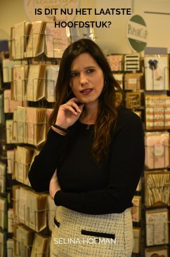 Is dit nu het laatste hoofdstuk? (eBook, ePUB) - Hofman, Selina