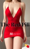 The Red Pill (eBook, ePUB) The Red Pill (eBook, ePUB)