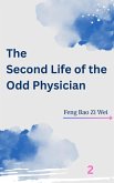 The Second Life of the Odd Physician (eBook, ePUB) The Second Life of the Odd Physician (eBook, ePUB)