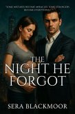 The Night He Forgot (eBook, ePUB) The Night He Forgot (eBook, ePUB)