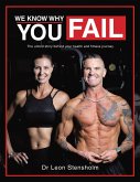 WE KNOW WHY YOU FAIL (eBook, ePUB) WE KNOW WHY YOU FAIL (eBook, ePUB)