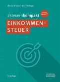 #steuernkompakt Einkommensteuer (eBook, PDF) #steuernkompakt Einkommensteuer (eBook, PDF)
