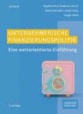 Unternehmerische Finanzierungspolitik (eBook, ePUB) Unternehmerische Finanzierungspolitik (eBook, ePUB)