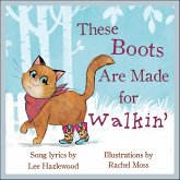 These Boots Are Made for Walkin' (eBook, ePUB) These Boots Are Made for Walkin' (eBook, ePUB)