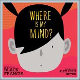 Where Is My Mind? (eBook, ePUB)