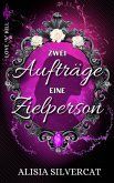 Zwei Aufträge - Eine Zielperson (eBook, ePUB) Zwei Aufträge - Eine Zielperson (eBook, ePUB)