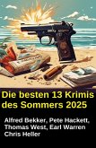 Die besten 13 Krimis des Sommers 2025 (eBook, ePUB) Die besten 13 Krimis des Sommers 2025 (eBook, ePUB)