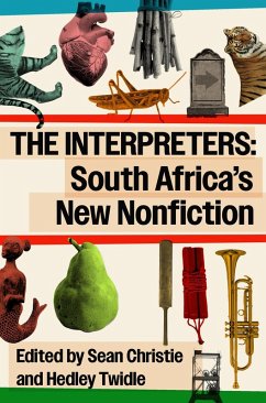 Cover The Interpreters: South Africa's New Nonfiction (eBook, ePUB)