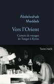 Vers l'Orient (eBook, ePUB) Vers l'Orient (eBook, ePUB)