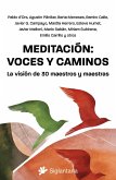 Meditación: voces y caminos (eBook, ePUB) Meditación: voces y caminos (eBook, ePUB)