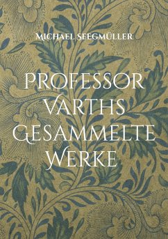 Cover Professor Varths Gesammelte Werke (eBook, ePUB)