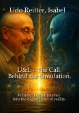 U&I - The Call Behind the Simulation. (eBook, ePUB)