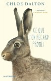 Ce que ton regard promet (eBook, ePUB) Ce que ton regard promet (eBook, ePUB)