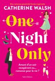 One Night Only - Une romance proximité forcée hilarante et inspirante (eBook, ePUB)