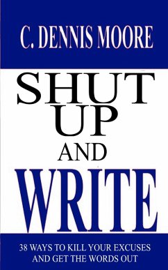 Cover Shut Up and Write (Writers' Library, #4) (eBook, ePUB)