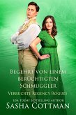 Begehrt von einem berüchtigten Schmuggler (eBook, ePUB) Begehrt von einem berüchtigten Schmuggler (eBook, ePUB)
