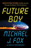 Future Boy (eBook, ePUB) Future Boy (eBook, ePUB)