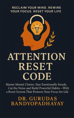 Attention Reset Code (eBook, ePUB) - Bandyopadhyay, Gurudas