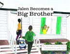 Jalen Becomes a Big Brother (eBook, ePUB)