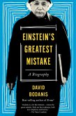 Einstein's Greatest Mistake (eBook, ePUB)