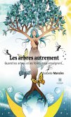 Les arbres autrement (eBook, ePUB)