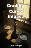 Grading Curve Impact (eBook, ePUB)